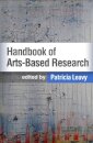 Handbook of Arts-Based Research, First Edition
