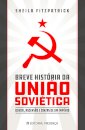 Breve História Da União Soviética