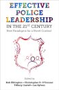 Effective Police Leadership in the 21st Century