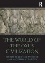 The World of the Oxus Civilization