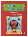 Antônia Quer Comer