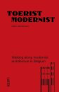 Tourist Modernist/Toerist Modernist