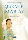 Quem é Maria?