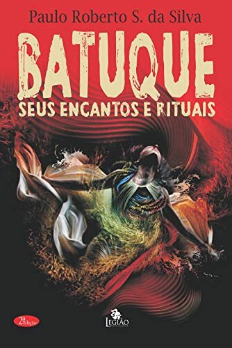 Batuque: Seus Encantos E Rituais