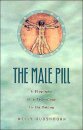 The Male Pill