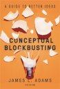 Conceptual Blockbusting (Fifth Edition)