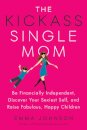 Kickass Single Mom
