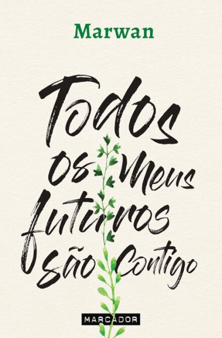 Todos Os Meus Futuros São Contigo