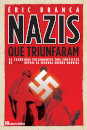 Os Nazis Que Triunfaram