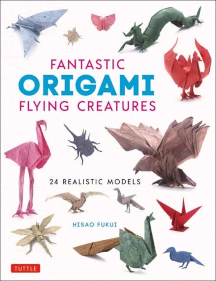 Fantastic Origami Flying Creatures