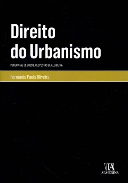 Direito do Urbanismo Perguntas de Bolso, Respostas de Algibeira