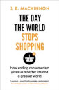 The Day The World Stops Shopping