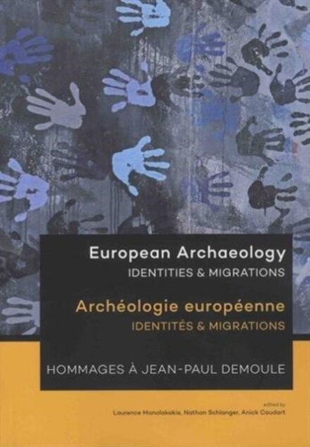 European Archaeology: Identities & Migrations