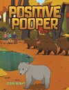 Positive Pooper