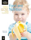 WJEC GCSE Home Economics - Food and Nutrition Student Book