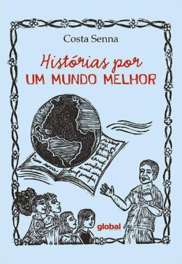 Histórias por um mundo melhor