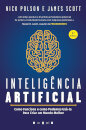 Inteligência Artificial: Como Funciona e como Podemos Usála para Criar um Mundo Melhor