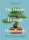 The Happy Bonsai Handbook