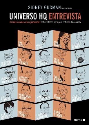 Universo Hq Entrevista: Grandes Nomes Dos Quadrinhos