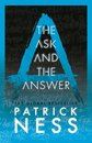 Chaos Walking 2: The Ask And The Answer - 10Th Ann