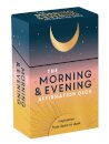 The Morning & Evening Affirmation Deck