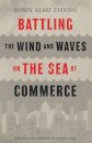 Battling the Wind and Waves on the Sea of Commerce