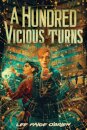 A Hundred Vicious Turns (The Broken Tower Book 1)