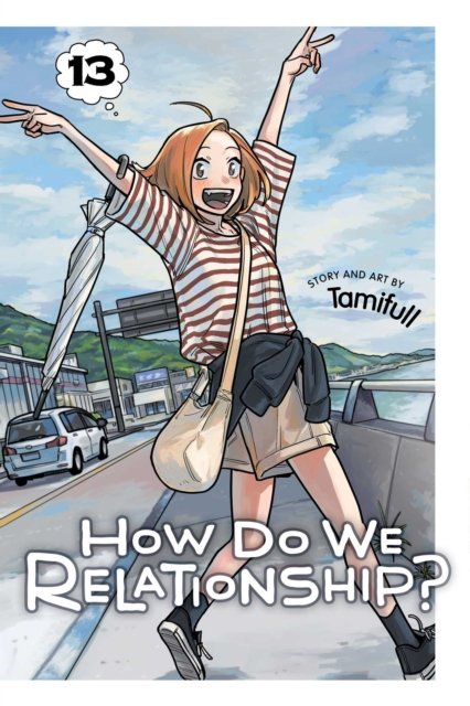 How Do We Relationship? Vol 13