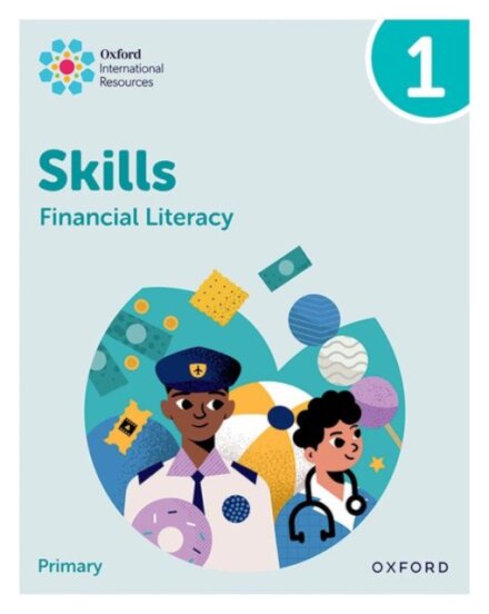 Oxford International Skills: Financial Literacy: Practice Book 1