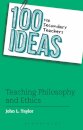 100 Ideas for Secondary Teachers: Teaching Philosophy and Ethics