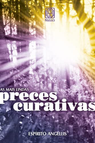 As Mais Lindas Preces Curativas