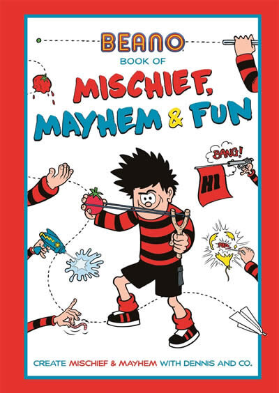 The Beano Book Of Mischief Mayhem And Fun!