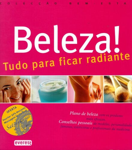 Beleza! Tudo Para Ficar Radiante