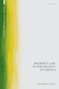 Property Law in the Society of Equals