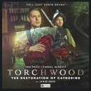Torchwood #84: The Restoration of Catherine