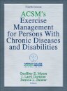 ACSM's Exercise Management for Persons with Chronic Diseases and Disabilities
