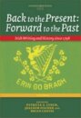 BACK TO THE PRESENT FORWARD TO THE PAST