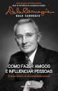 Como Fazer Amigos e Influenciar Pessoas