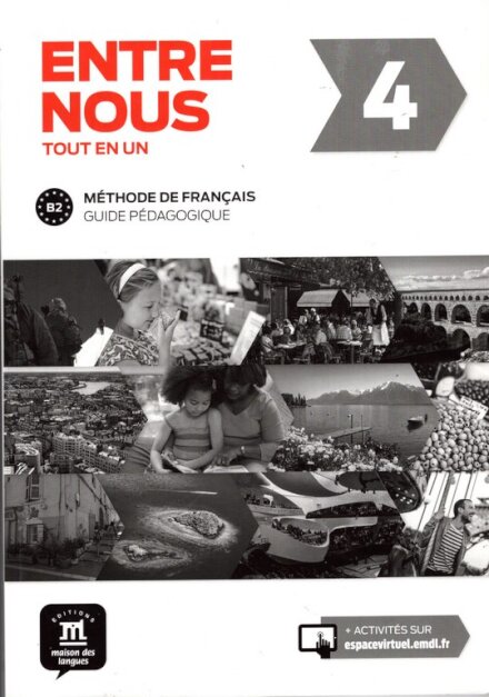 Entre nous 4- Guide pédagogique