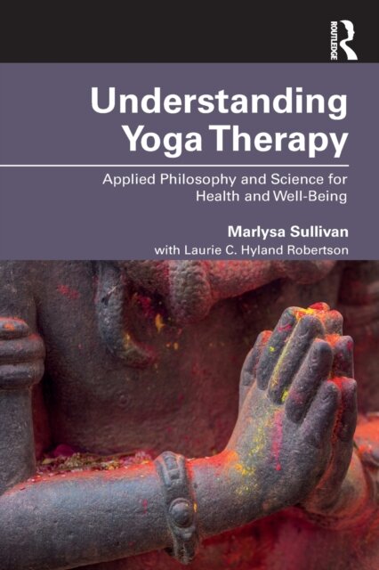 Understanding Yoga Therapy