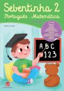 Sebentinha - Português / Matemática 2º Ano