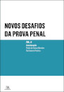 Novos Desafios Da Prova Penal - Volume II