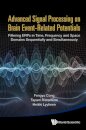 Advanced Signal Processing On Brain Event-related Potentials: Filtering Erps In Time, Frequency And Space Domains Sequentially And Simultaneously