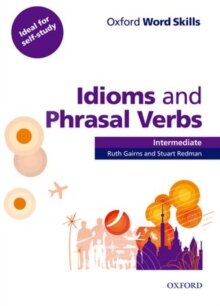 OWS: Idioms and Phrasal Verbs Intermediate Student Book With Key