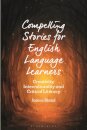 Compelling Stories for English Language Learners