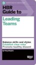 HBR Guide to Leading Teams (HBR Guide Series)