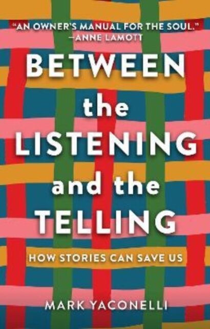 Between the Listening and the Telling