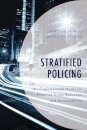 Stratified Policing