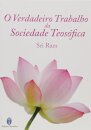 O Verdadeiro trabalho da Sociedade Teosófica