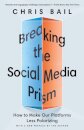 Breaking the Social Media Prism